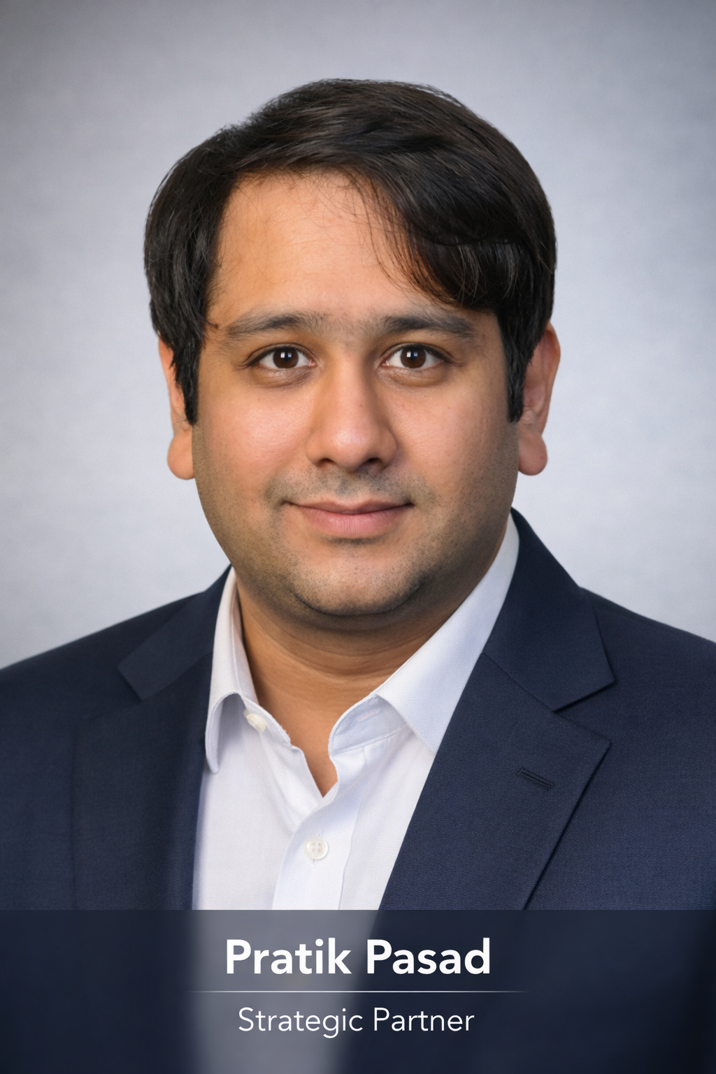 Pratik Pasad, Strategic Partner